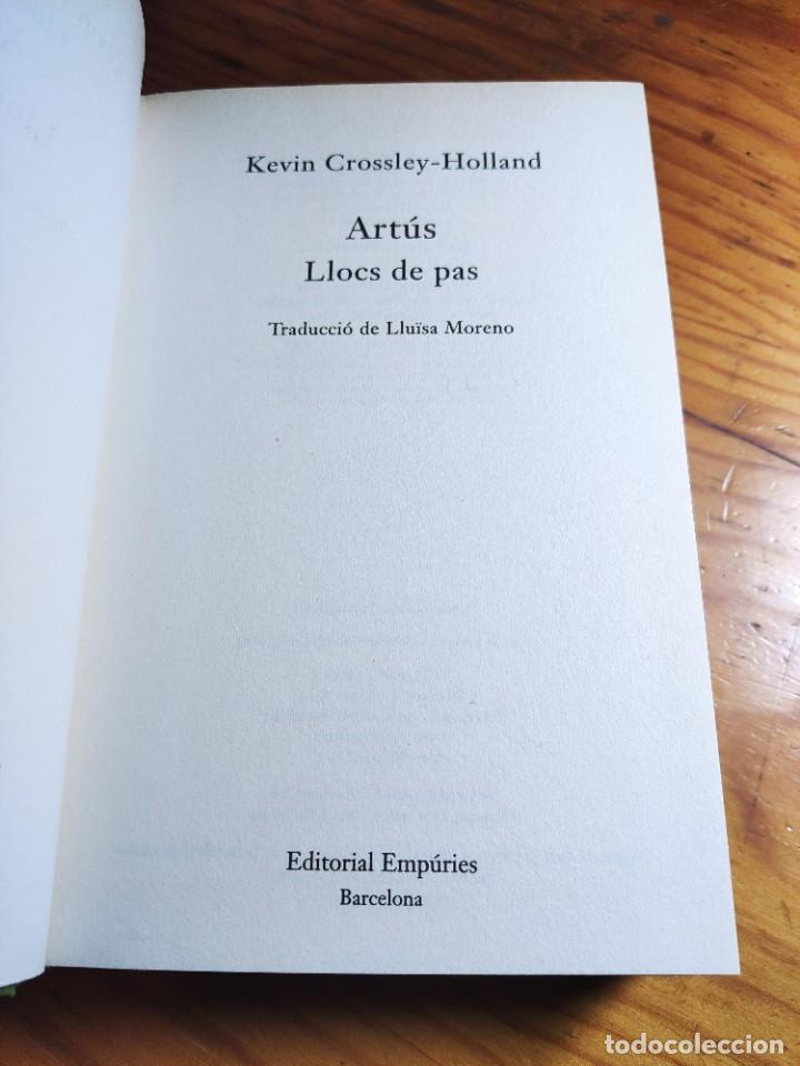 Libros de segunda mano: ARTUS - LLOCS DE PAS - KEVIN CROSSLEY-HOLLAND - Foto 4