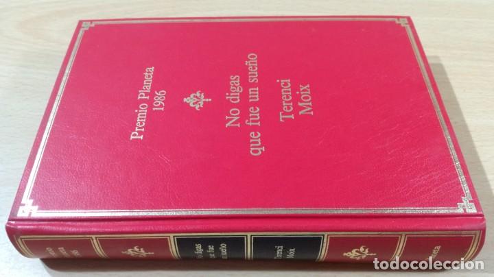 Gebrauchte B&uuml;cher: NO DIGAS QUE FUE UN SUE&Ntilde;O - TERENCI MOIX 	/	 PLANETA 	/	&Ograve;-202