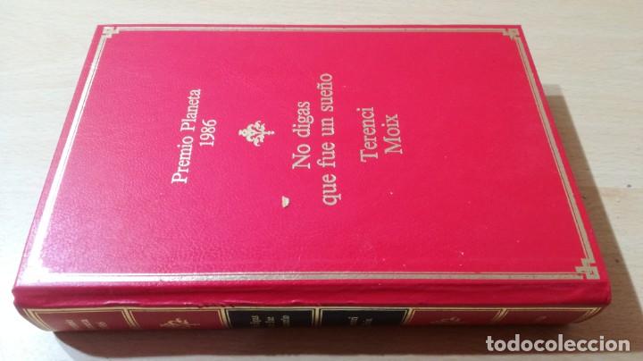 Gebrauchte B&uuml;cher: NO DIGAS QUE FUE UN SUE&Ntilde;O - TERENCI MOIX 	/	 PLANETA 	/	P204