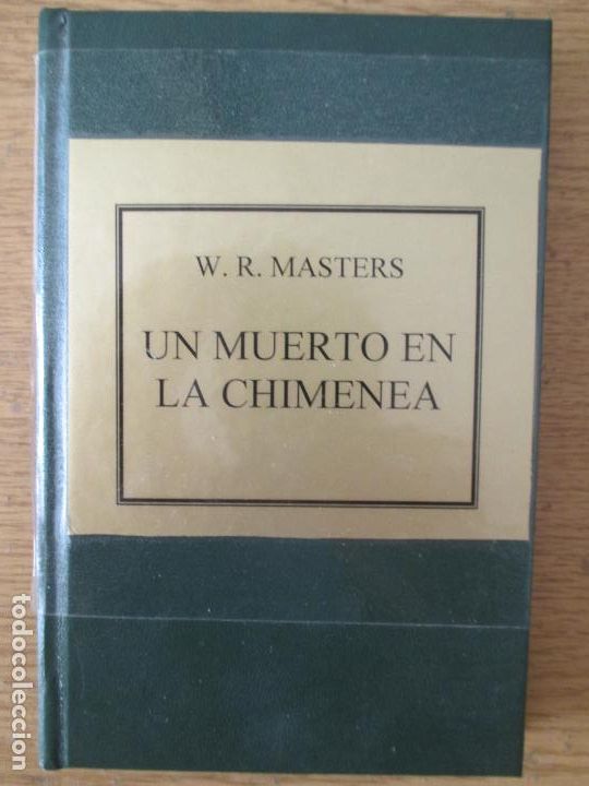 Livres d'occasion: W. R. MASTERS. UN MUERTO EN LA CHIMENEA. SEGUNDA EDICI&Oacute;N 1944