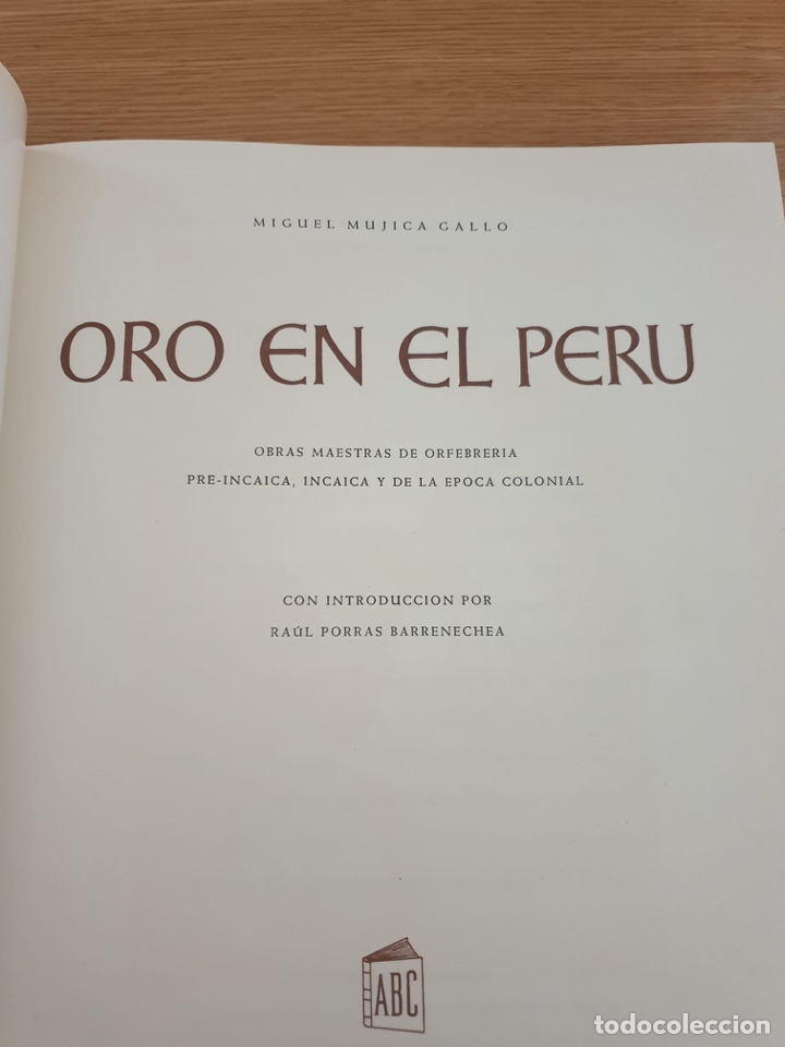 Libros de segunda mano: 1967 Oro en el Peru. Miguel Mujica Gallo. - Foto 2