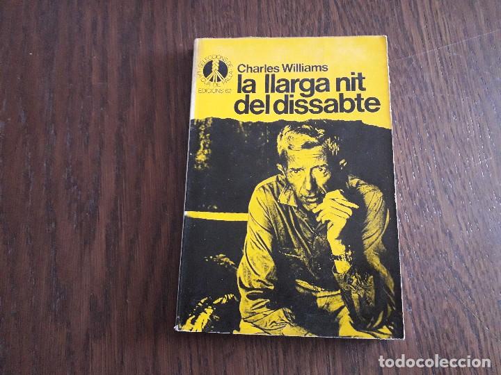 Libros de segunda mano: libro usado, La llarga nit del dissabte, Charles Williams. Edicions 62 - Foto 1