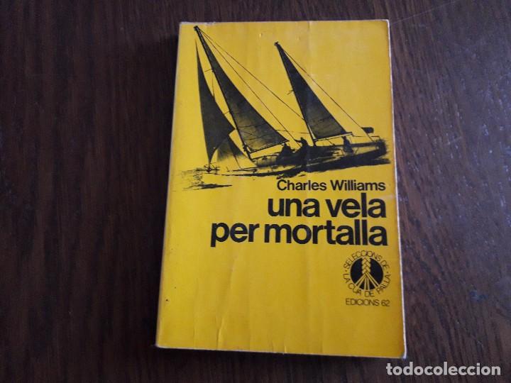 Libros de segunda mano: libro usado, Una vela per mortalla, Charles Williams. Edicions 62 - Foto 1