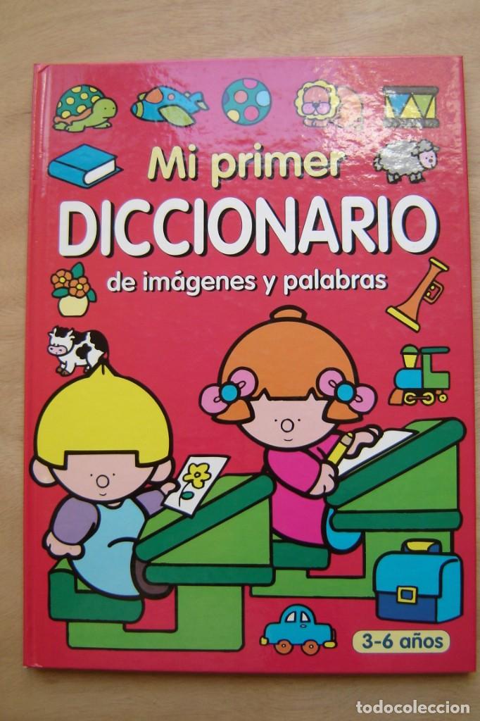 Libros de segunda mano: Mi primer diccionario de im&aacute;genes y palabras ( 3 - 6  a&ntilde;os)