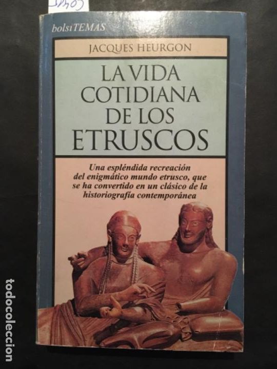 Libros de segunda mano: LA VIDA COTIDIANA DE LOS ETRUSCOS, JACQUES HEURGON - Foto 1