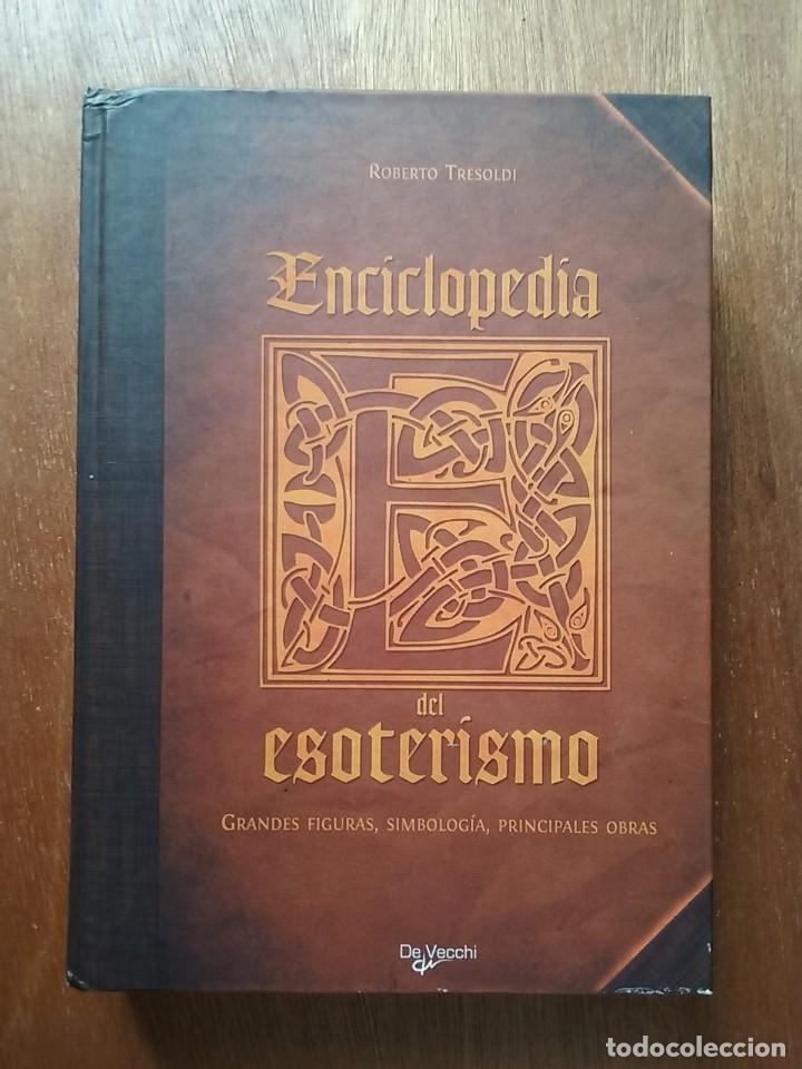 Second hand books: ENCICLOPEDIA DEL ESOTERISMO, ROBERTO TRESOLDI, EDITORIAL DE VECCHI, 2008, GRANDES FIGURAS SIMBOLOGIA