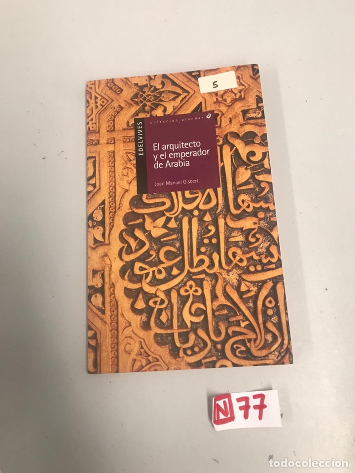 Libros de segunda mano: El Arquitecto Y El Emperador De Arabia - Foto 1