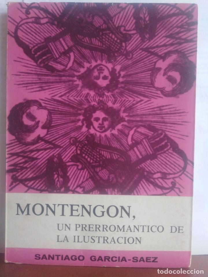 Gebrauchte B&uuml;cher: MONTENGON. UN PRERROMANTICO DE LA ILUSTRACI&Oacute;N - S. Garc&iacute;a-S&aacute;ez