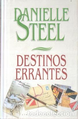 Libros de segunda mano: Destinos errantes - Steel, Danielle - Foto 1