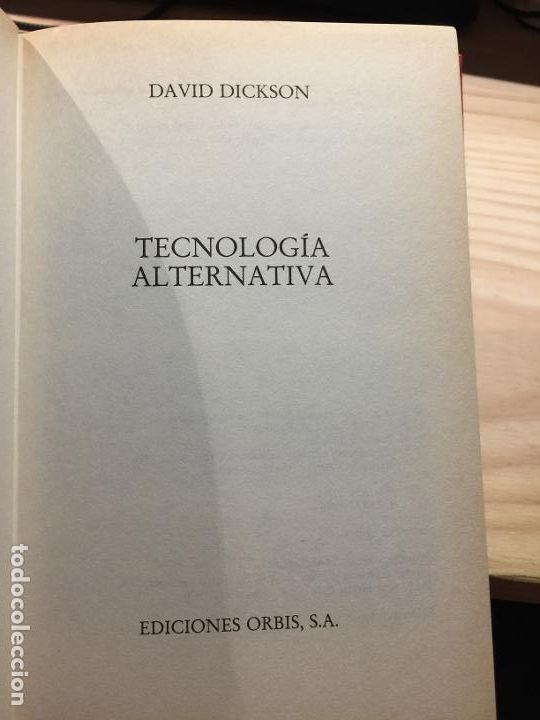 Libros de segunda mano: TECNOLOGIA ALTERNATIVA - DAVID DICKSON - Foto 3