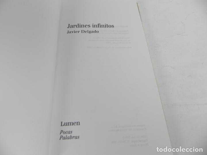 Libros de segunda mano: JARDINES INFINITOS (JAVIER DELGADO) LUMEN-2000 1&ordf; EDICI&Oacute;N - Foto 3