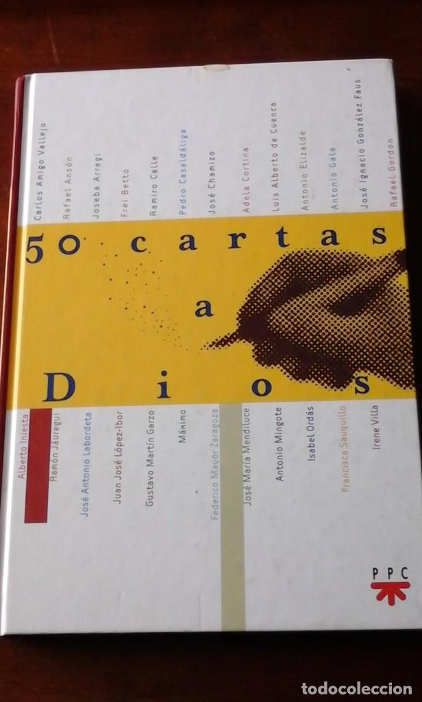 Libros de segunda mano: 50 CARTAS A DIOS (Boadilla del Monte, 2005) - Foto 1