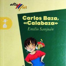 Libri di seconda mano: CARLOS BAZA, CALABAZA. BRUÑO. Lote 314553793