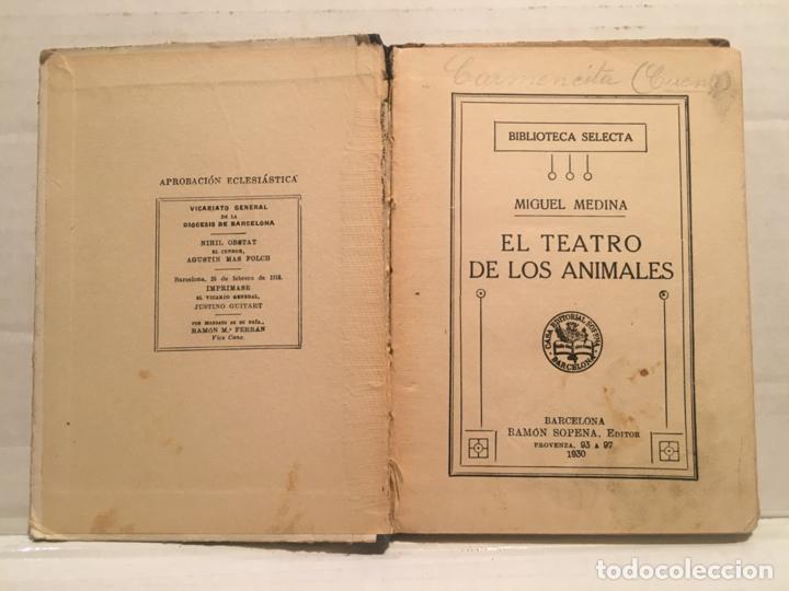 Libros de segunda mano: BIBLIOTECA SELECTA - EL TEATRO DE LOS ANIMALES - EDIT. SOPENA A&Ntilde;O 1930 - Foto 2