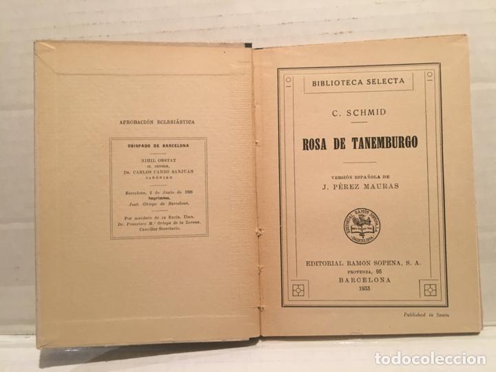 Libros de segunda mano: BIBLIOTECA SELECTA - ROSA DE TANEMBURGO - EDIT. SOPENA A&Ntilde;O 1933 - Foto 2