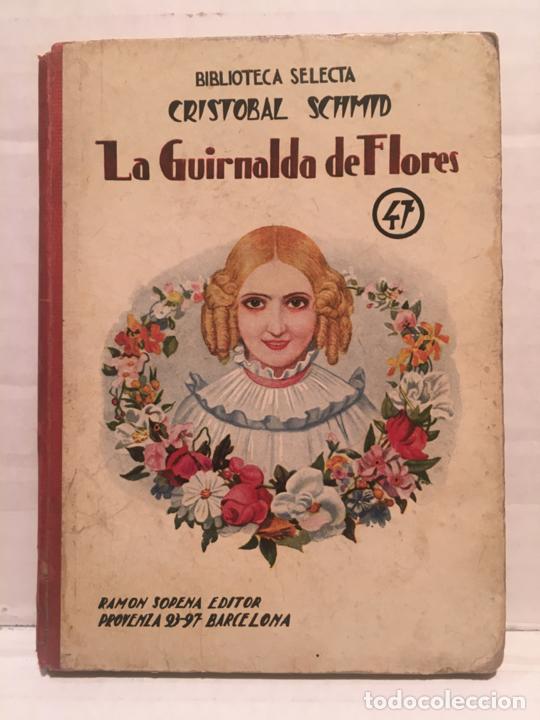 Libros de segunda mano: BIBLIOTECA SELECTA - LA GUIRNALDA DE FLORES - EDIT. SOPENA A&Ntilde;O 1925 - Foto 1