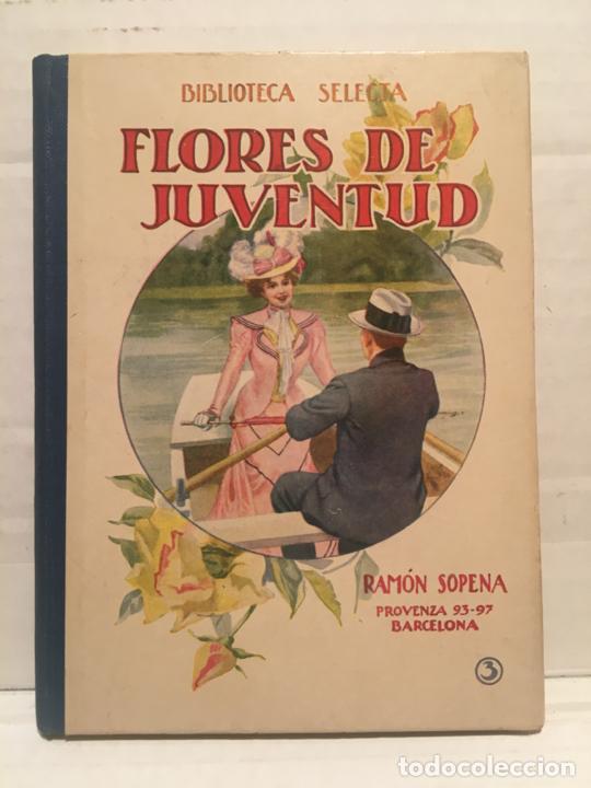 Libros de segunda mano: bibLIOTECA SELECTA - FLORES DE JUVENTUD - EDIT. SOPENA A&Ntilde;O 1934 - Foto 1