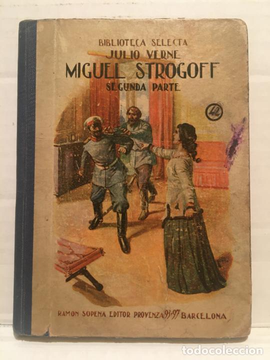 Libros de segunda mano: BIBLIOTECA SELECTA - MIGUEL STROGOFF - EDIT. SOPENA A&Ntilde;O 1941 - Foto 1