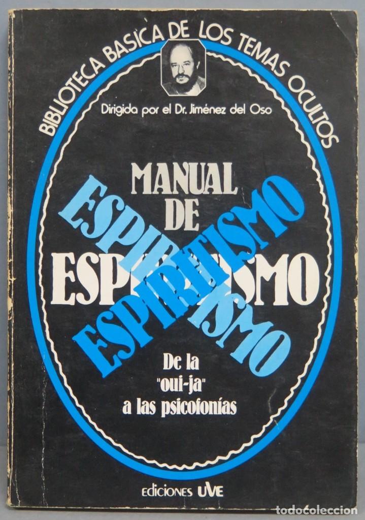 Libros de segunda mano: MANUAL DE ESPIRITISMO. BIBLIOTECA B&Aacute;SICA DE LOS TEMAS OCULTOS - Foto 1