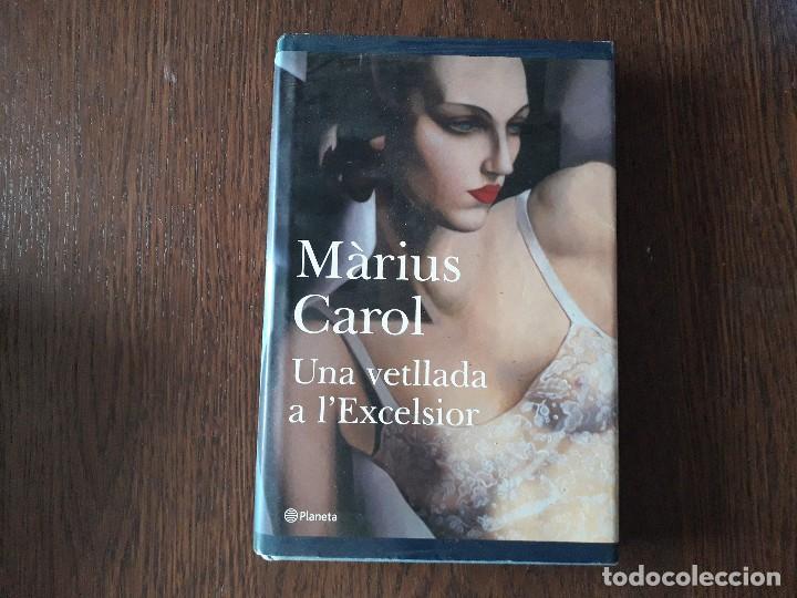 Libros de segunda mano: libro usado, Una vetllada a LExcelsior, M&agrave;rius Carol, Planeta. - Foto 1