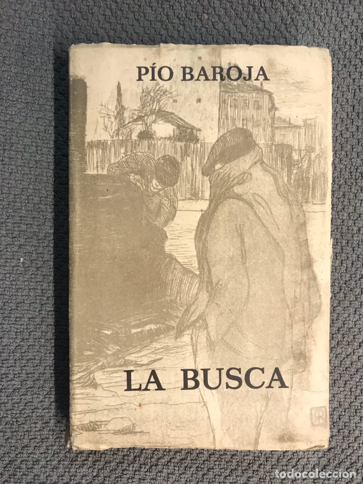 Libros de segunda mano: P&Iacute;O BAROJA, LA BUSCA. Caro Raggio. Editor. (a.1972) - Foto 1