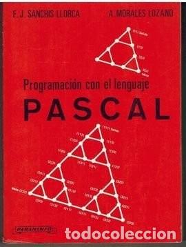 Libros de segunda mano: Programaci&oacute;n con el lenguaje Pascal. F.J Sanchis LLorca. A. Morales Lozano - Foto 1