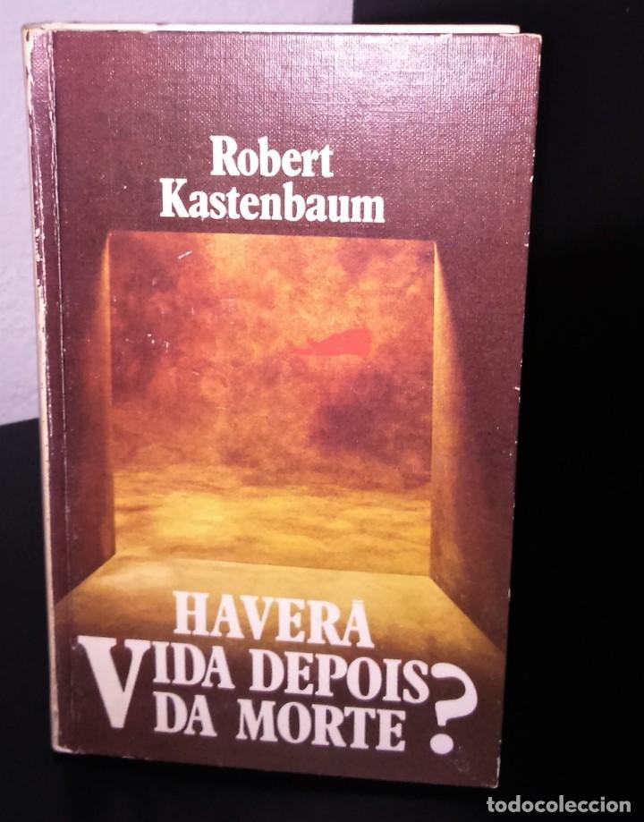Libros de segunda mano: Haver&aacute; Vida Depois da Morte? de Robert Kastenbaum - Foto 1