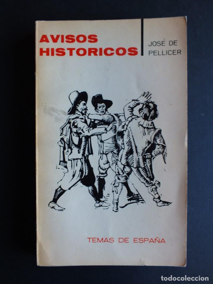 Libros de segunda mano: JOS&Eacute; DE PELLICER. AVISOS HIST&Oacute;RICOS. EDiCIONES TAURUS, 1965 - Foto 1