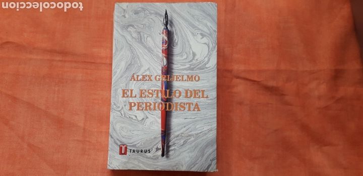 Libros de segunda mano: EL ESTILO DEL PERIODISTA, &Aacute;LEX GRIJELMO, - Foto 1