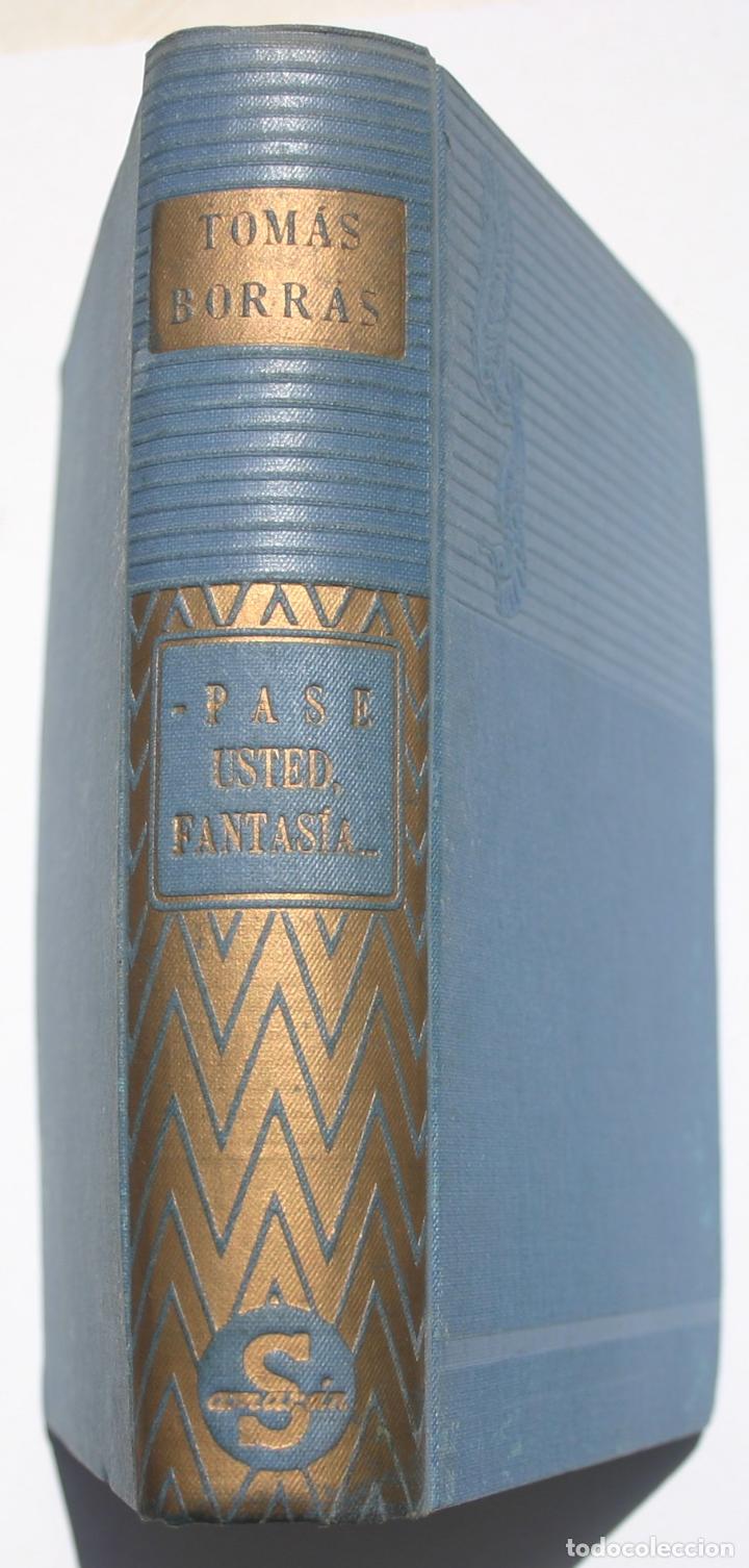 Libros de segunda mano: Pase usted fantas&iacute;a... - Tom&aacute;s Borr&aacute;s - Foto 1