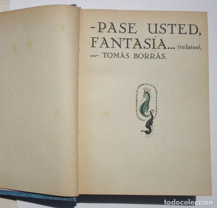 Libros de segunda mano: Pase usted fantas&iacute;a... - Tom&aacute;s Borr&aacute;s - Foto 2