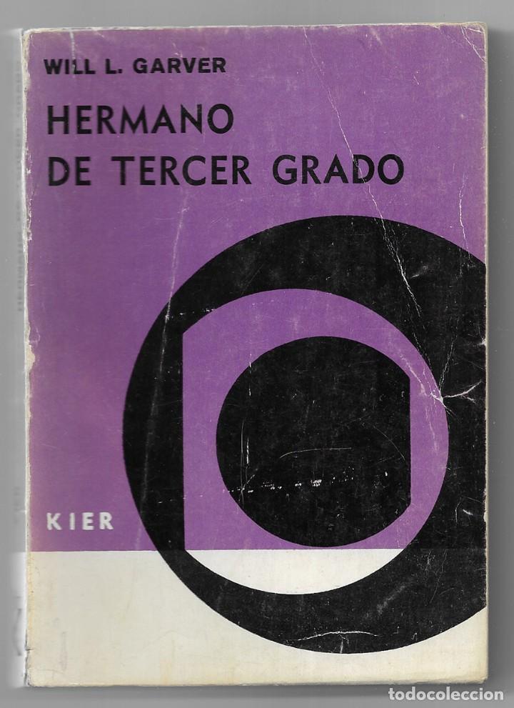 Libros de segunda mano: Hermano de Tercer Grado. Garver, Will L. 1978 - Foto 1