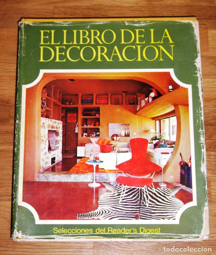 Libros de segunda mano: EL LIBRO DE LA DECORACI&Oacute;N / Selecciones del Readers Digest - Foto 1