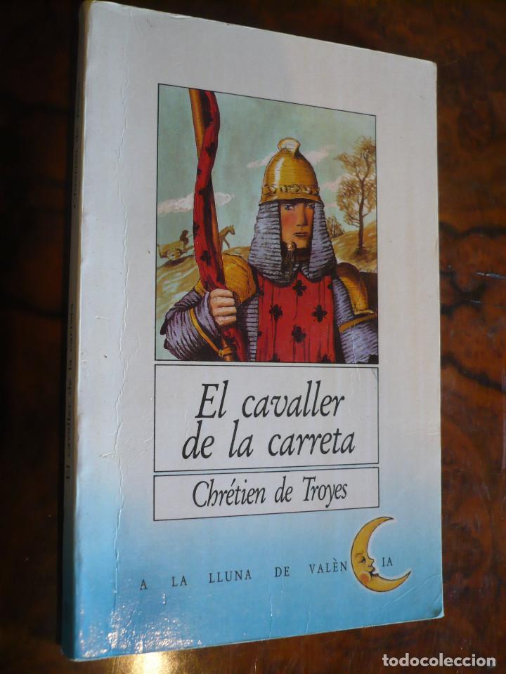 Libros de segunda mano: El Cavaller de la Carreta. de Chr&eacute;tien de Troyes, en catalan - Foto 1