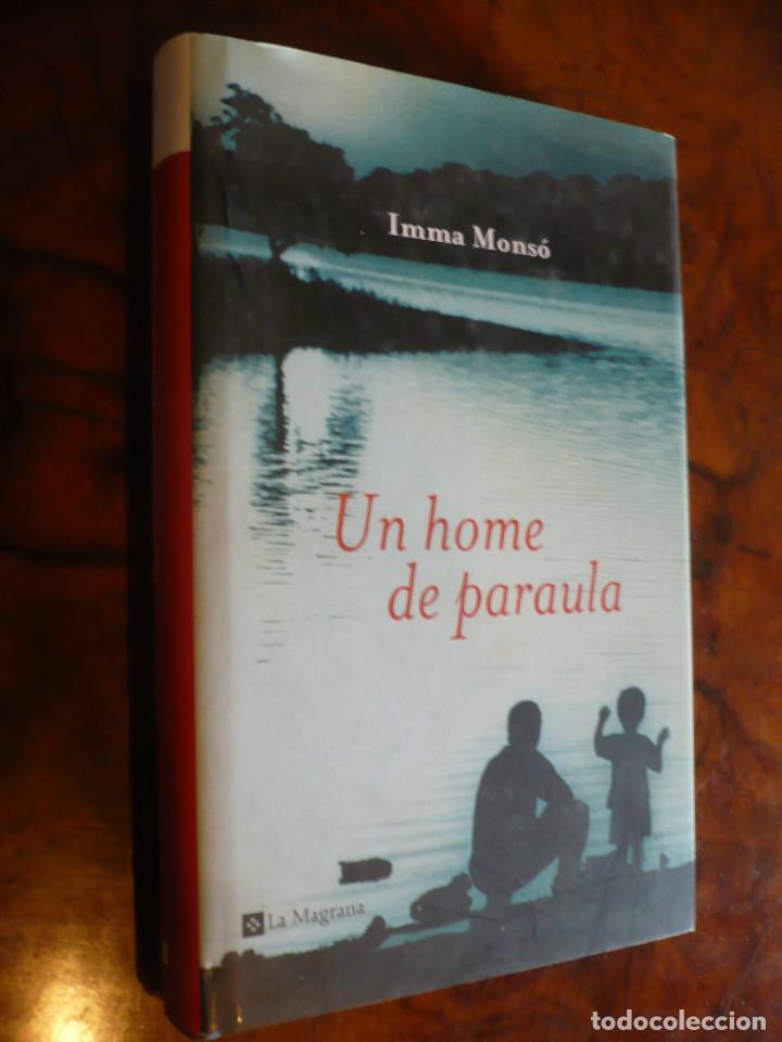 Libros de segunda mano: Un Home de Paraula, de Imma Mons&oacute;, en catalan. - Foto 1