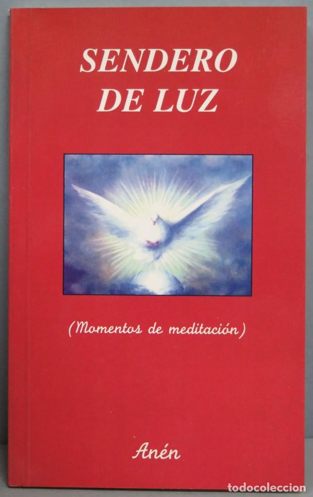 Libros de segunda mano: SENDEROS DE LUZ. MOMENTOS DE MEDITACION - Foto 1
