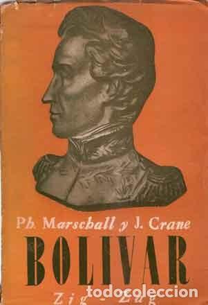 Libros de segunda mano: (Bolivar, Sim&oacute;n) Marschall, Ph; Crane, J. - Bolivar - Foto 1