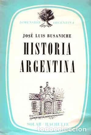 Libros de segunda mano: Busaniche, Jos&eacute; Luis - Historia Argentina - Foto 1