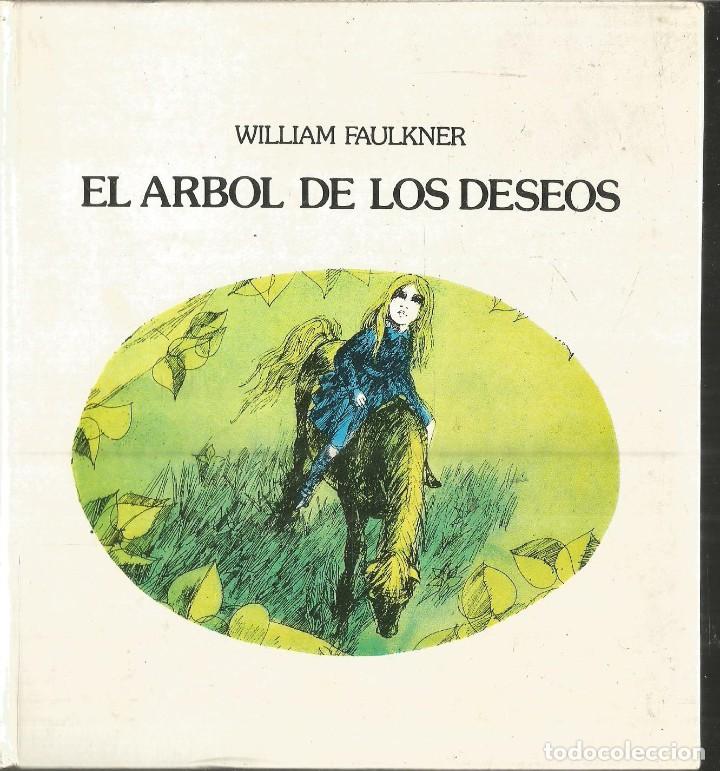 Libros de segunda mano: WILLIAM FAULKNER. EL ARBOL DE LOS DESEOS. LUMEN - Foto 1