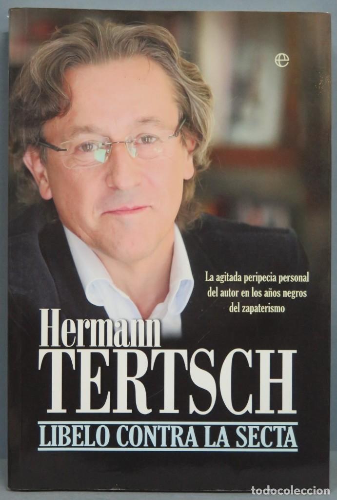 Libros de segunda mano: LIBELO CONTRA LA SECTA. TERTSCH - Foto 1