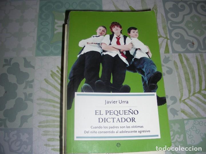 Libros de segunda mano: EL PEQUE&Ntilde;O DICTADOR , JAVIER URRA - Foto 1