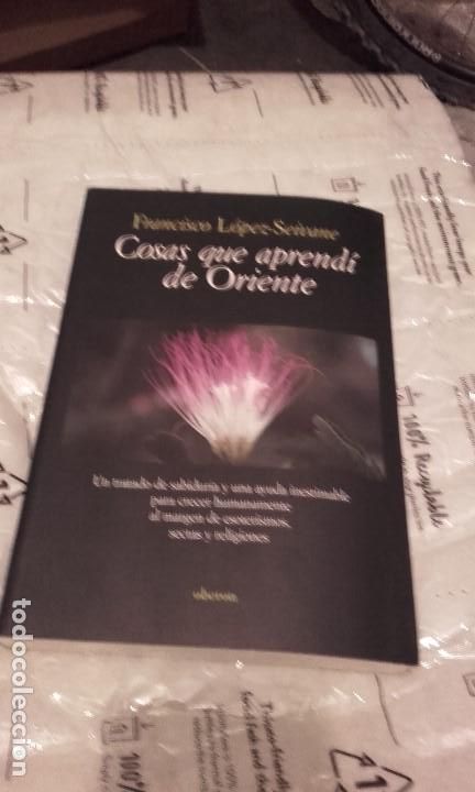 Libros de segunda mano: Cosas que aprend&iacute; de Oriente. Francisco L&oacute;pez-Seivane - Foto 1