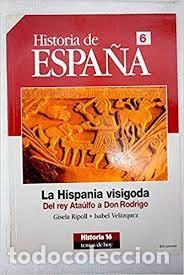 Libros de segunda mano: LA HISPANIA VISIGODA DEL REY ATAULFO A DON RODRIGO GISELA RIPOLL, ISABEL VELAZQUEZ