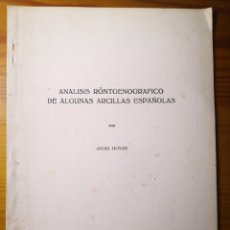 Libros de segunda mano: 1943 - ANÁLISIS RONTGENOGRAFICO DE ALGUNAS ARCILLAS ESPAÑOLAS, ANGEL HOYOS. Lote 203012441