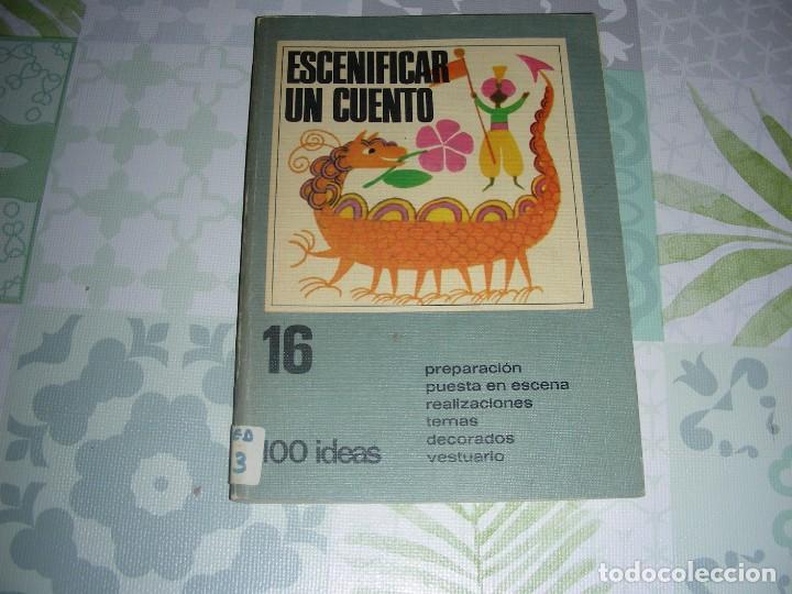 Libros de segunda mano: ESCENIFICAR UN CUENTO , VILAMALA 16 - Foto 1