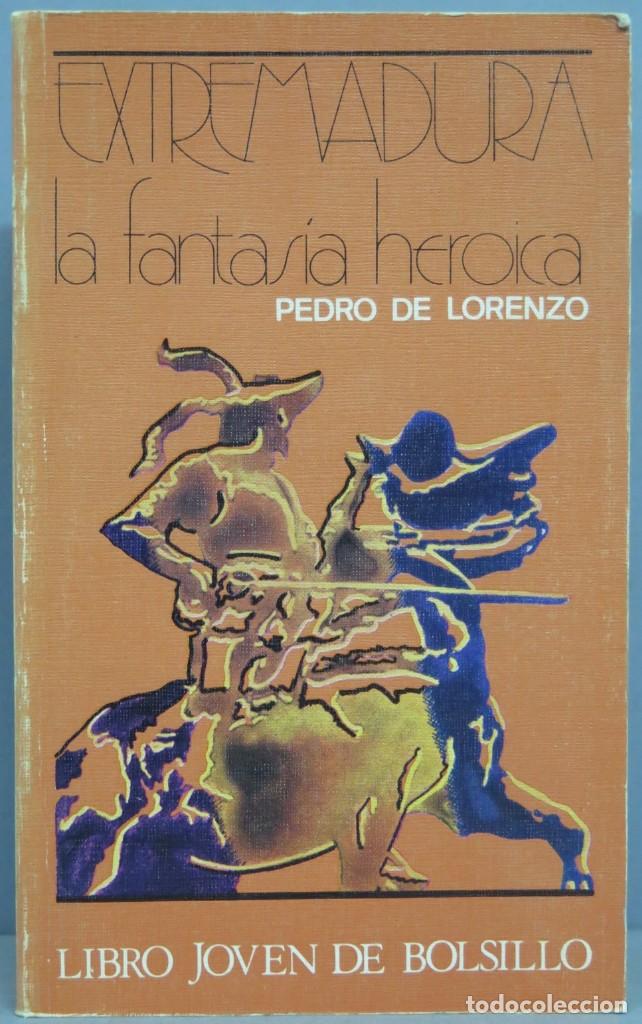Libros de segunda mano: EXTREMADURA HEROICA. PEDRO DE LORENZO - Foto 1
