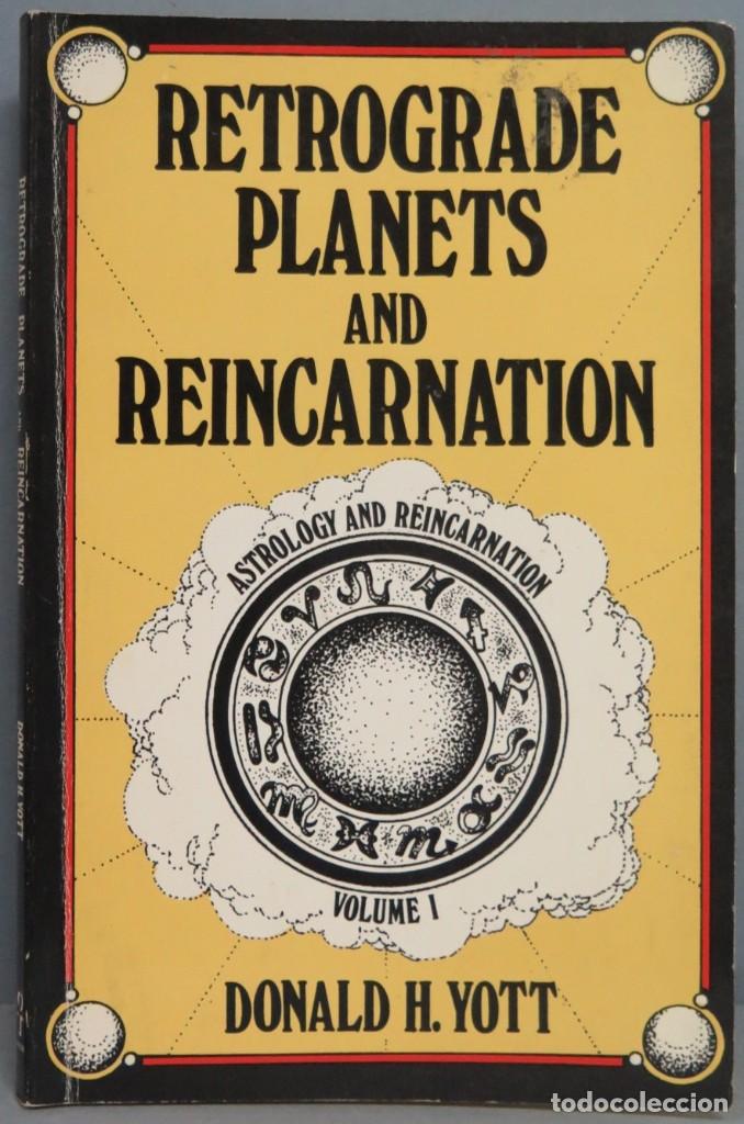 Libros de segunda mano: RETROGRADE PLANETS REINCARNATION. YOTT - Foto 1