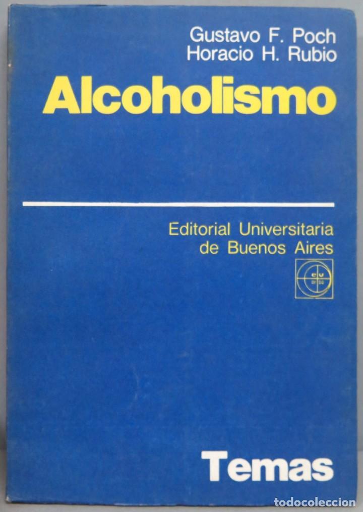 Libros de segunda mano: ALCOHOLISMO. POCH. RUBIO - Foto 1