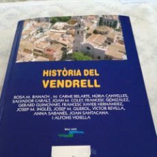 Libros de segunda mano: HISTORIA DE EL VENDRELL /AÑO 2003. Lote 203151038