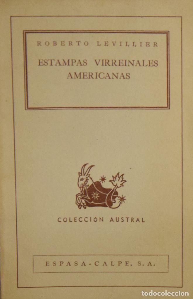 Libros de segunda mano: ESTAMPAS VIRREINALES AMERICANAS - Roberto LEVILLIER - Foto 1
